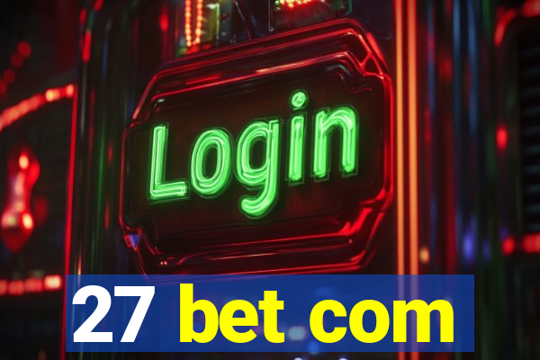 27 bet com